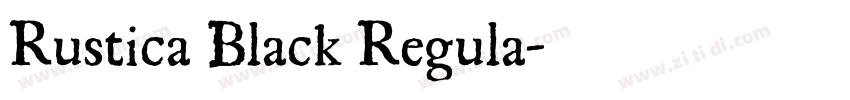 Rustica Black Regula字体转换